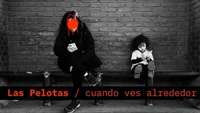 Imagen del videoclip Cuando ves alrededor de Las Pelotas